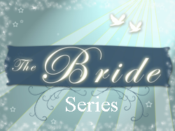 Bride Series